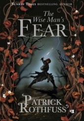 Okładka książki The Wise Mans Fear Patrick Rothfuss