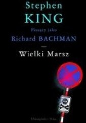 Okładka książki Wielki Marsz Richard Bachman