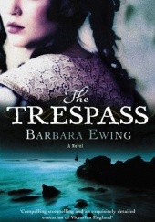 Okładka książki The Trespass Barbara Ewing