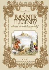 Okładka książki Baśnie i legendy ziemi świętokrzyskiej Zenon Gierała