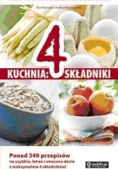 Okładka książki Kuchnia: 4 składniki. Rachael Bermingham, Kim McCosker