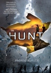 Okładka książki The Hunt Andrew Fukuda