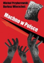 Okładka książki Machno w Polsce Michał Przyborowski