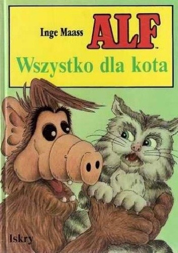 Okładka książki Alf. Wszystko dla kota Inge Maass