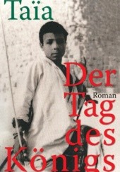 Okładka książki Der Tag des Königs Abdellah Taia