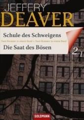 Okładka książki Schule des Schweigens / Die Saat des Bösen Jeffery Deaver