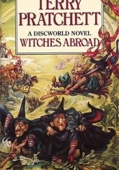Okładka książki Witches Abroad Terry Pratchett