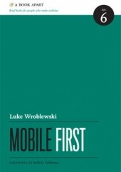 Okładka książki Mobile First Luke Wroblewski