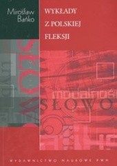Okładka książki Wykłady z polskiej fleksji