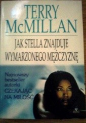 Okładka książki Jak Stella znajduje wymarzonego mężczyznę Terry McMillan