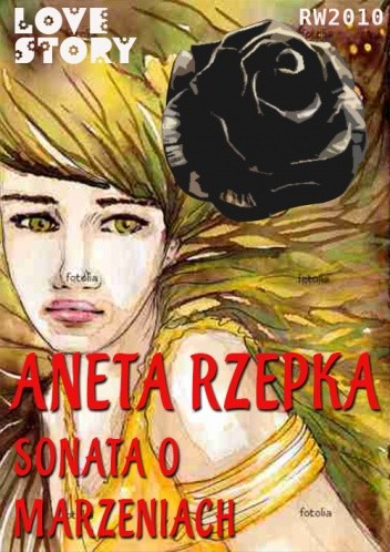 Okładka książki Sonata o marzeniach Aneta Rzepka
