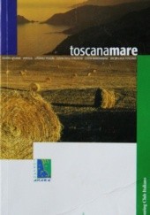 Okładka książki Toscanamare - toscana praca zbiorowa