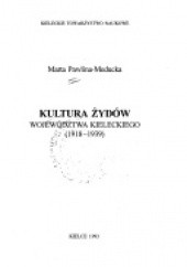Okładka książki Kultura żydów województwa Kieleckiego (1918-1939) Marta Pawlina-Meducka