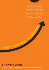 Okładka książki The Happiness Advantage Shawn Achor