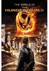 Okładka książki The World of The Hunger Games Kate Egan