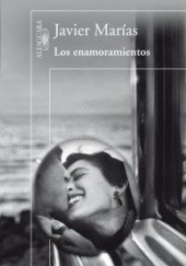 Okładka książki Los enamoramientos Javier Marías