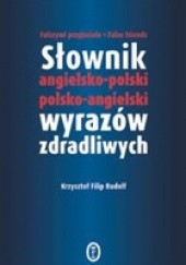 Okładka książki Słownik angielsko-polski polsko-angielski wyrazów zdradliwych Krzysztof Filip Rudolf