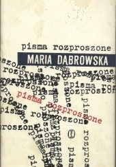 Okładka książki Pisma rozproszone Maria Dąbrowska