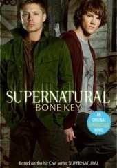 Okładka książki Supernatural: Bone Key Keith R.A. DeCandido