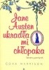 Okładka książki Jane Austen ukradła mi chłopaka. Sekretny pamiętnik Cora Harrison