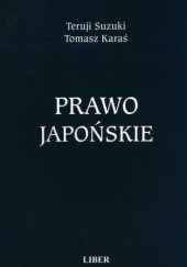 Okładka książki Prawo Japońskie Tomasz Karaś, Teruji Suzuki
