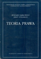 Okładka książki Teoria prawa Ryszard Sarkowicz, Jerzy Stelmach