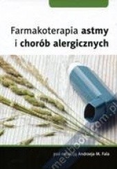 Okładka książki Farmakoterapia astmy i chorób alergicznych Andrzej M. Fal