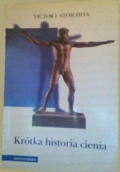 Okładka książki Krótka historia cienia Victor Stoichita