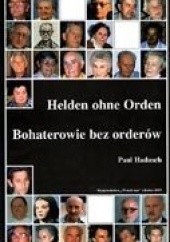Okładka książki Helden ohne Orden Bohaterowie bez orderów Paul Hadasch