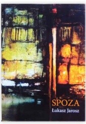 Okładka książki Spoza Łukasz Jarosz