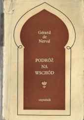 Okładka książki Podróż na wschód Gérard de Nerval