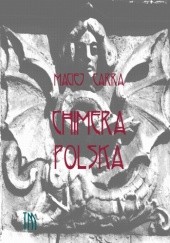 Okładka książki Chimera polska Maciej Dęboróg-Bylczyński