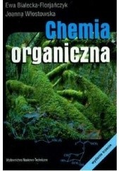 Okładka książki Chemia organiczna Ewa Białecka-Florjańczyk, Joanna Włostowska