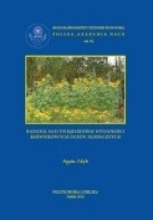 Okładka książki Badania nad zwiększeniem wydajności barwnikowych ogniw słonecznych Agata Zdyb