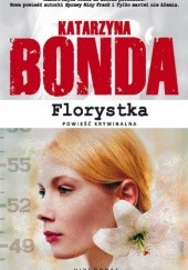 Okładka książki Florystka Katarzyna Bonda