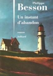 Okładka książki Un instant d'abandon Philippe Besson