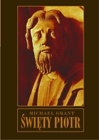 Okładka książki Święty Piotr Michael Grant