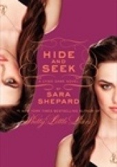 Okładka książki Hide and Seek Sara Shepard