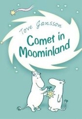 Okładka książki Comet in Moominland Tove Jansson