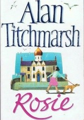 Okładka książki Rosie Alan Titchmarsh