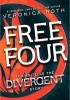 Free Four. Tobias Tells the Story