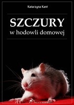 Okładka książki Szczury w hodowli domowej Katarzyna Kant