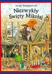 Okładka książki Niezwykły Święty Mikołaj Sven Nordqvist