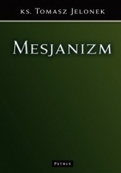 Okładka książki Mesjanizm Tomasz Jelonek