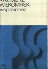 Okładka książki Wspomnienia Kazimierz Wiłkomirski