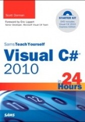 Okładka książki Teach Yourself Visual C# 2010 in 24 hours Scott Dorman