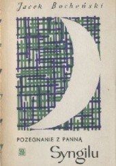 Okładka książki Pożegnanie z panną Syngilu Jacek Bocheński