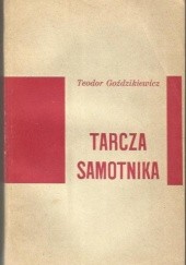 Okładka książki Tarcza samotnika Teodor Goździkiewicz
