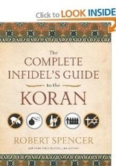 Okładka książki The complete infidel's guide to the Koran Robert Spencer