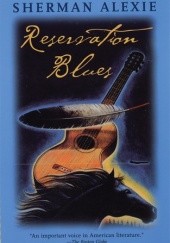 Okładka książki Reservation Blues Sherman Alexie